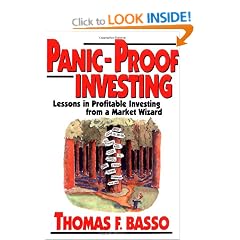 Panic-Proof Investing: Lessons in Profitable Investing from a Market Wizard