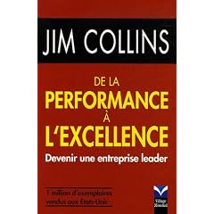 De la performance � l'excellence : Devenir une entreprise leader