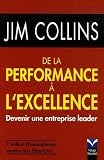 De la performance � l'excellence : Devenir une entreprise leader