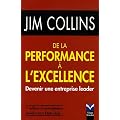 De la performance � l'excellence : Devenir une entreprise leader