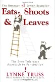 Eats, Shoots & Leaves