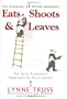 Eats, Shoots & Leaves: The Zero Tollerance Approach to Punctuation