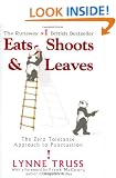 Eats, Shoots & Leaves: The Zero Tollerance Approach to Punctuation