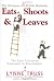 Eats, Shoots & Leaves