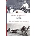 Salz: Der Stoff, der die Welt ver�nderte