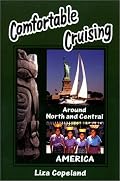 Comfortable Cruising, Around North and Central America