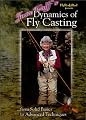 Joan Wulff's Dynamics of Fly Casting: From Solid Basics to Advanced Techniques
