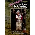 Joan Wulff's Dynamics of Fly Casting: From Solid Basics to... by 
