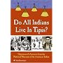 Do All Indians Live in Tipis?: Questions and Answers from the National Museum of the American Indian