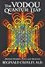The Voudou Quantum Leap: Alternative Realities, Power and Mysticism