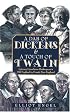 A Dab of Dickens & A Touch of Twain: Literary Lives from Shakespeare's Old England to Frost's New England