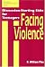 Facing Violence: Discussion-Starting Skits for Teenagers (Acting It Out)