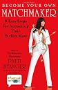 Become Your Own Matchmaker