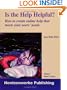 Is the Help Helpful? How to Create Online Help That Meets Your Users' Needs