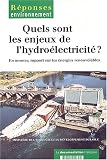 Quels sont les enjeux de l'hydro�lectricit� ? En annexe, rapport sur les �nergies renouvelables