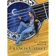 Francis Cabrel : Les beaux dessins