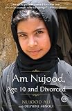 I Am Nujood, Age 10 and Divorced