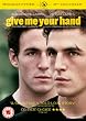 Give Me Your Hand (Donne-Moi La Main) [DVD]