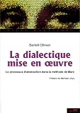 La dialectique mise en oeuvre : Le processus d abstraction dans la méthode de Marx