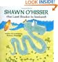 Shawn O'Hisser, The Last Snake in Ireland