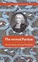 The revived Puritan: the spirituality of George Whitefield (Classics of Reformed Spirituality)