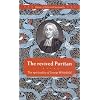 The revived Puritan: the spirituality of George Whitefield (Classics of Reformed Spirituality)