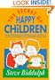 The Secret of Happy Children (Old Edition): Steve Biddulph's Best-selling Parents' Guide (Parenting Series)