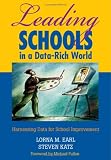 Leading Schools in a Data-Rich World: Harnessing Data for School Improvement