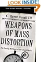 Weapons of Mass Distortion