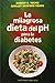 La milagrosa dieta del PH para la diabetes (Salud Y Vida Natural) (Spanish Edition)