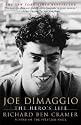Joe DiMaggio : The Hero's Life
