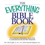 The Everything Bible Book: From Genesis to Revelation, All You Need to Understand the Old and New Testaments (Everything Series) book cover