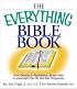 The Everything Bible Book: From Genesis to Revelation, All You Need to Understand the Old and New Testaments (Everything Series)