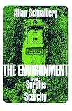 The environment : from surplus to scarcity