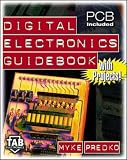 Digital Electronics Guidebook (with Projects!) (TAB Electronics Technical Library),
Michael Predko