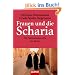 Frauen und die Scharia: Die Menschenrechte im Islam