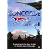 Concorde - The Farewell - A collection of the final flights of the last days of Concorde [DVD]