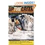 Up the Creek : True Stories of Canoeists in Trouble