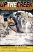 Up the Creek : True Stories of Canoeists in Trouble