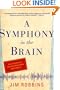 A Symphony in the Brain: The Evolution of the New Brain Wave Biofeedback