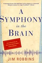 A Symphony in the Brain: The Evolution of the New Brain Wave Biofeedback