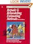 Repair & Remodeling Estimating Methods (Means Repair and Remodeling Estimating, 1997)