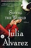 Saving the World (Shannon Ravenel Books (Paperback))