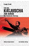 Von der Katjuscha zur Kursk: Die Russische R�stung heute - 