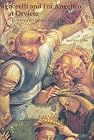 Signorelli and Fra Angelico at Orvieto: Liturgy, P...