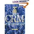 CRM at the Speed of Light: Capturing and Keeping Customers in Internet Real Time
