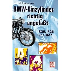BMW- Einzylinder richtig angefa�t. R 25, R26 und R27