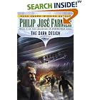 The Dark Design (Riverworld Saga, Book 3) by Philip Jose Farmer