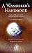 A Wanderer's Handbook