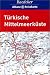  : T&uuml;rkische Mittelmeerk&uuml;ste. Baedeker Allianz Reisef&uuml;hrer
